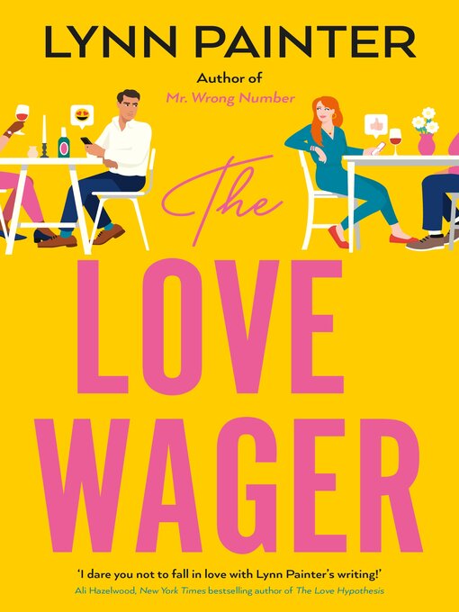 Title details for The Love Wager by Lynn Painter - Available